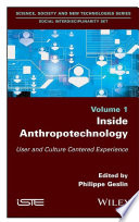 Inside anthropotechnology : user and culture centered experience /
