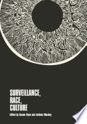 Surveillance, race, culture /