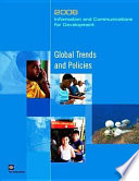 2006 Information and communications for development : global trends and policies.