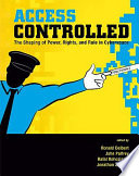 Access controlled : the shaping of power, rights, and rule in cyberspace /