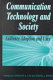 Communication technology and society : audience adoption and uses /