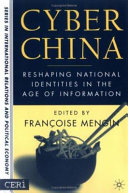 Cyber China : reshaping national identities in the age of information /