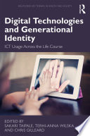 Digital technologies and generational identity : ICT usage across the life course /