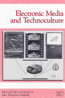 Electronic media and technoculture /