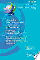 Information and Communication Technologies for Development. Strengthening Southern-Driven Cooperation as a Catalyst for ICT4D : 15th IFIP WG 9.4 International Conference on Social Implications of Computers in Developing Countries, ICT4D 2019, Dar es Salaam, Tanzania, May 1-3, 2019, Proceedings, Part I /