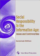 Social responsibility in the information age : issues and controversies /