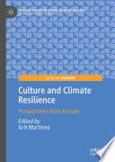 Culture and Climate Resilience : Perspectives from Europe /