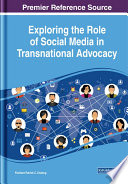 Exploring the role of social media in transnational advocacy /