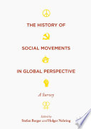 The history of social movements in global perspective : a survey /