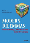 Modern dilemmas : understanding collective action in the 21st century /