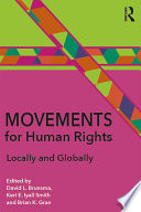 Movements for human rights : locally and globally /