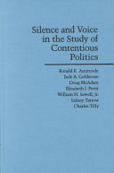 Silence and voice in the study of contentious politics /