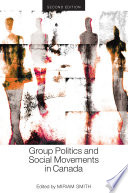 Group Politics and Social Movements in Canada /
