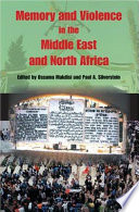 Memory and violence in the Middle East and North Africa /