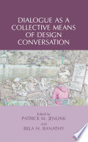 Dialogue as a collective means of design conversation /