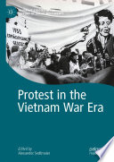 Protest in the Vietnam War Era /