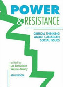 Power & resistance : critical thinking about Canadian social issues /