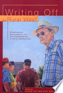 Writing off the rural West : globalization, governments and the transformation of rural communities /