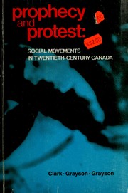Prophecy and protest : social movements in twentieth-century Canada /