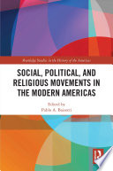 Social, political, and religious movements in the modern Americas /