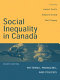 Social inequality in Canada : patterns, problems, and policies /