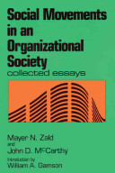 Social movements in an organization society : collected essays /