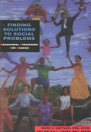 Finding solutions to social problems : behavioral strategies for change /