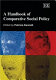 A handbook of comparative social policy /
