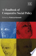 A handbook of comparative social policy /