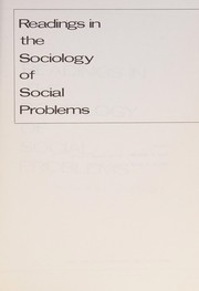 Readings in the sociology of social problems /