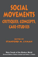 Social movements : critiques, concepts, case-studies /