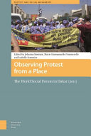 Observing protest from a place : the World Social Forum in Dakar (2011) /