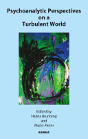 Psychoanalytic perspective on the turbulent world /