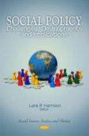 Social policy : challenges, developments and implications /