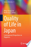 Quality of Life in Japan : Contemporary Perspectives on Happiness /