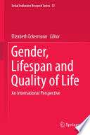 Gender, lifespan and quality of life : an international perspective /