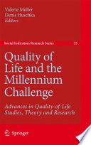 Quality of life and the millennium challenge : advances in quality-of-life studies, theory and research /