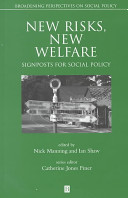 New risks, new welfare : signposts for social policy /