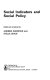 Social indicators and social policy /