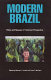 Modern Brazil : elites and masses in historical perspective /