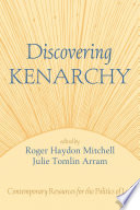 Discovering kenarchy : contemporary resources for the politics of love /