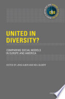 United in diversity? : comparing social models in Europe and America /