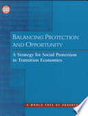 Balancing protection and opportunity : a strategy for social protection in transition economies /