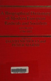 Biographical dictionary of modern European radicals and socialists /