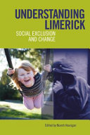 Understanding Limerick : social exclusion and change /