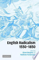 English radicalism, 1550-1850 /