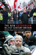 The new extremism in 21st century Britain /