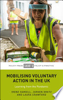 Mobilising voluntary action in the UK : learning from the pandemic /
