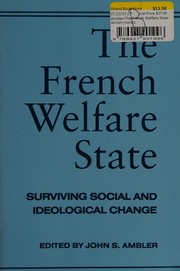 The French welfare state : surviving social and ideological change /