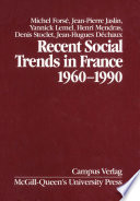 Recent social trends in France : 1960-1990 /